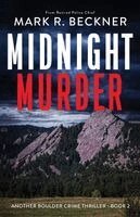 Mark R Beckner - Midnight Murder, Häftad