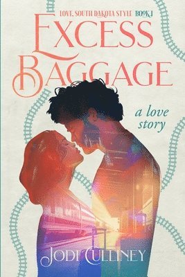 bokomslag Excess Baggage: A love story...