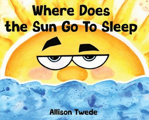 Where Does the Sun Go to Sleep 1