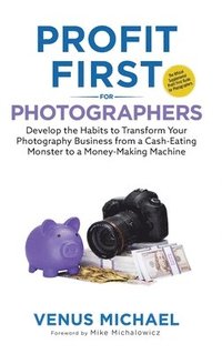 bokomslag Profit First for Photographers