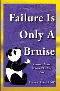 bokomslag Failure Is Only A Bruise