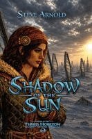 Steve Arnold - Shadow Of The Sun, Häftad