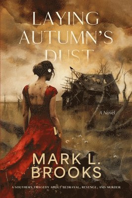 Laying Autumn's Dust
