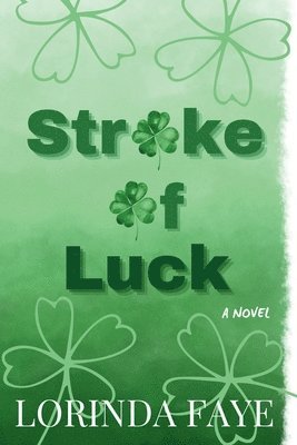 Stroke of Luck 1