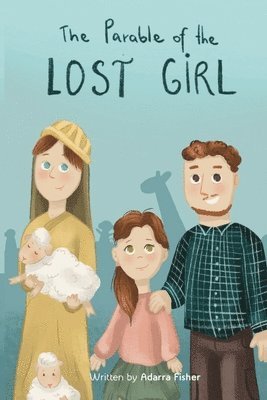 bokomslag The Parable of the Lost Girl