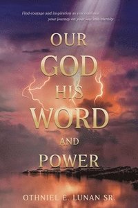 bokomslag Our God His Word And Power