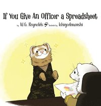 bokomslag If You Give An Officer A Spreadsheet