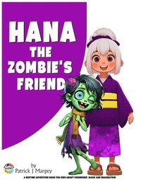 bokomslag Hana the Zombie's Friend