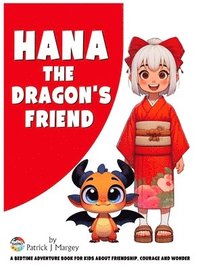 bokomslag Hana the Dragon's Friend