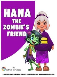 bokomslag Hana the Zombie's Friend