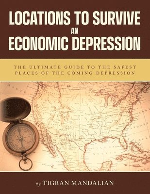 Locations to Survive an Economic Depression 1