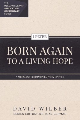 Born Again to a Living Hope