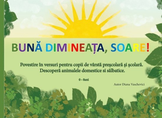 Buna dimineata, soare! Povestioara in versuri ilustrate pentru copii.