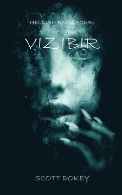 Hellish Book Four