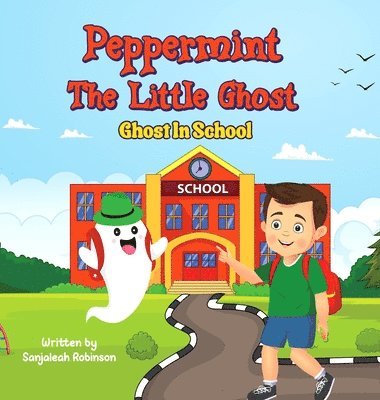 bokomslag Peppermint The Little Ghost