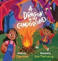Silpa Kona - Dragon in My Campground, Inbunden. Tillgänglighet: Lägg i varukorg