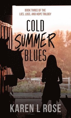 Cold Summer Blues 1