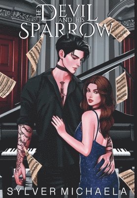 Sylver Michaela - Devil and His Sparrow, Inbunden