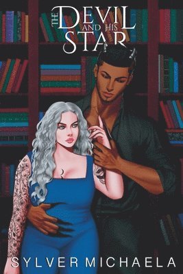 Sylver Michaela - Devil and His Star, Häftad