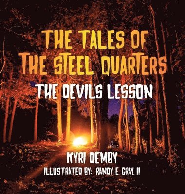 bokomslag The Tales of the Steel Quarters The Devil's Lesson