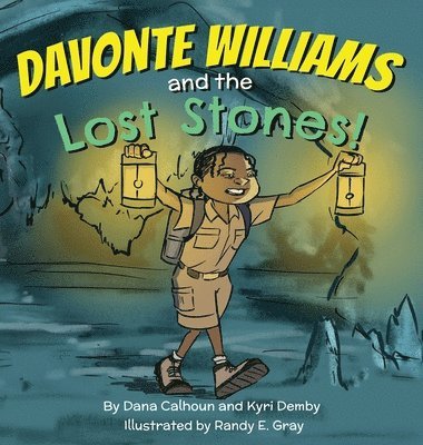 DaVonte Williams and the Lost Stones 1