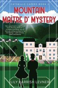 bokomslag Mountain Maître D' Mystery