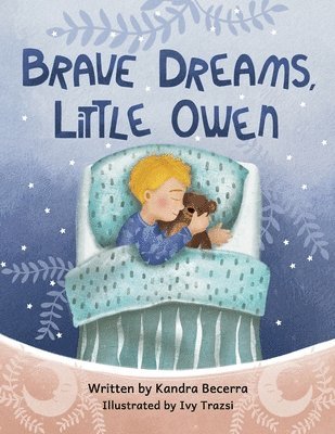 bokomslag Brave Dreams, Little Owen