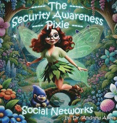 bokomslag Security Awareness Pixie - Social Networks