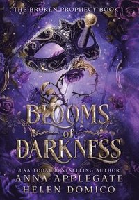 bokomslag Blooms of Darkness (The Broken Prophecy Book 1)