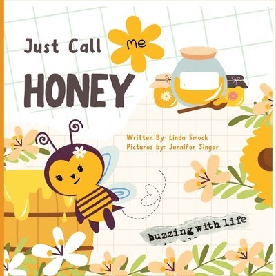 Linda G Smock, Linda G. Smock - Just Call Me Honey, Häftad
