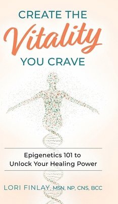Create The Vitality You Crave 1
