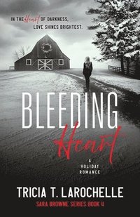 bokomslag Bleeding Heart - A Holiday Romance