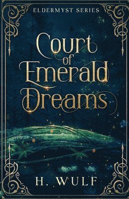 Court of Emerald Dreams 1