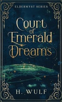 bokomslag Court of Emerald Dreams