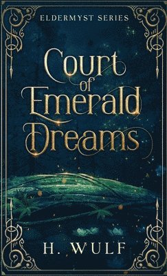 Court of Emerald Dreams 1