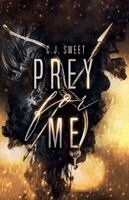 C J Sweet - Prey for Me, Häftad