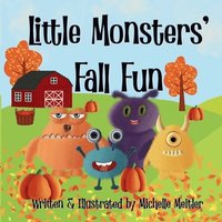 bokomslag Little Monsters' Fall Fun