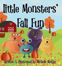 bokomslag Little Monsters' Fall Fun