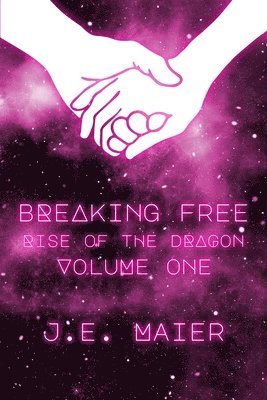 bokomslag Breaking Free - Rise of the Dragon