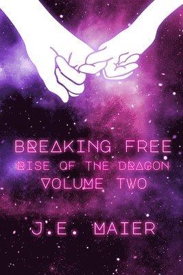 bokomslag Breaking Free - Rise of the Dragon