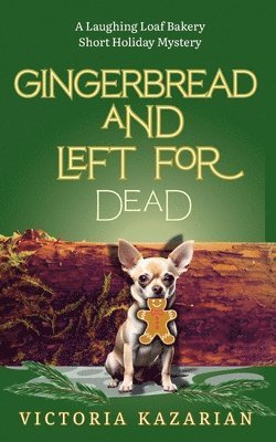 Victoria Kazarian - Gingerbread and Left for Dead, Häftad