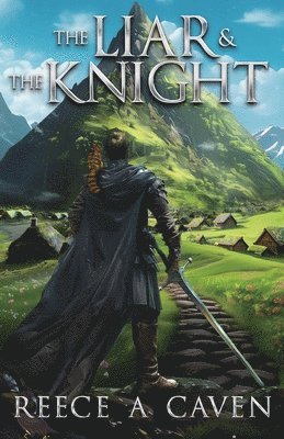 Reece Caven, Jason Letts - Liar & the Knight, Häftad