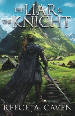 bokomslag The Liar & the Knight