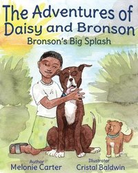 bokomslag The Adventures of Daisy and Bronson