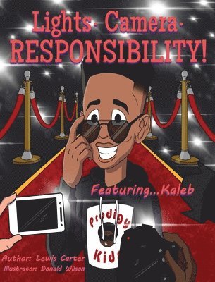 Lights. Camera. Responsibility!