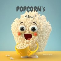 bokomslag POPCORN's Alive!