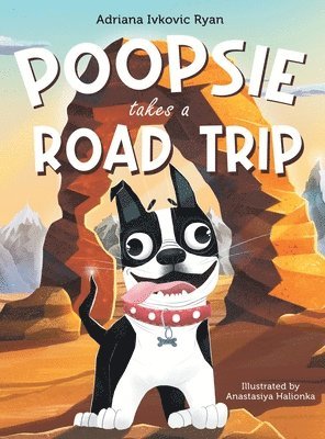 bokomslag Poopsie Takes a Road Trip