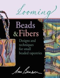 bokomslag Looming Beads and Fibers