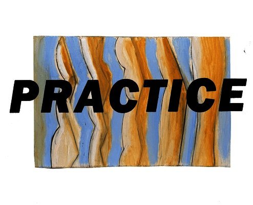 Practice