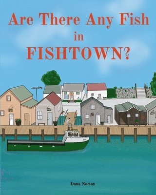 Are There Any Fish in Fishtown? 1